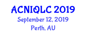 Aged Care Nursing - Improving Quality of Life Conference (ACNIQLC) September 12, 2019 - Perth, Australia