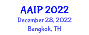 Asia Conference on Advances in Image Processing (AAIP) December 28, 2022 - Bangkok, Thailand