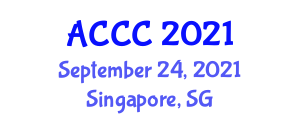 Asia Conference on Computers and Communications (ACCC) September 24, 2021 - Singapore, Singapore