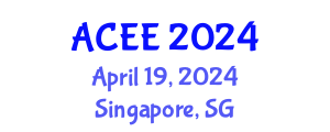 Asia Conference on Electronics Engineering (ACEE) April 19, 2024 - Singapore, Singapore