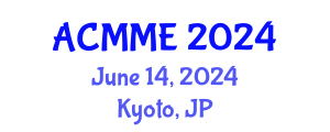 Asia Conference on Mechanical and Materials Engineering (ACMME) June 14, 2024 - Kyoto, Japan