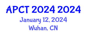 Asia-Pacific Computer Technologies Conference (APCT 2024) January 12, 2024 - Wuhan, China