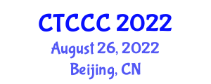 Communication Technologies and Cloud Computing Conference (CTCCC) August 26, 2022 - Beijing, China