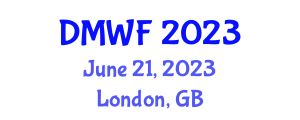 Digital Marketing World Forum (DMWF) June 21, 2023 - London, United Kingdom