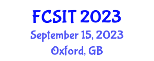 Eurasian Conference on Frontiers of Computer Science and Information Technology (FCSIT) September 15, 2023 - Oxford, United Kingdom Eurasian Conference on Frontiers of Computer Science and Information Technology (FCSIT) September 15, 2023 - Oxford, United Kingdom