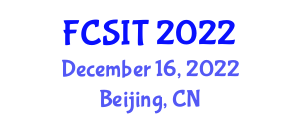 Euro-Asia Conference on Frontiers of Computer Science and Information Technology (FCSIT) December 16, 2022 - Beijing, China