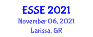 European Symposium on Software Engineering (ESSE) November 06, 2021 - Larissa, Greece