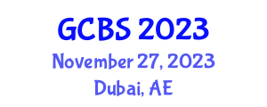 Global Congress on Biological Sciences (GCBS) November 27, 2023 - Dubai, United Arab Emirates Global Congress on Biological Sciences (GCBS) November 27, 2023 - Dubai, United Arab Emirates