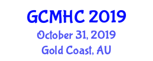 Gold Coast Mental Health Conference (GCMHC) October 31, 2019 - Gold Coast, Australia