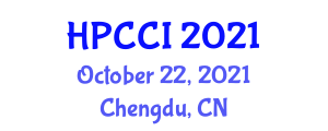 High Performance Computing and Computational Intelligence Conference (HPCCI) October 22, 2021 - Chengdu, China