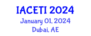 International Academic Conference on Engineering, Technology and Innovations (IACETI) January 01, 2024 - Dubai, United Arab Emirates International Academic Conference on Engineering, Technology and Innovations (IACETI) January 01, 2024 - Dubai, United Arab Emirates
