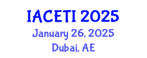 International Academic Conference on Engineering, Technology and Innovations (IACETI) January 26, 2025 - Dubai, United Arab Emirates