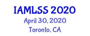 International AI and Machine Learning Strategies Summit (IAMLSS) April 30, 2020 - Toronto, Canada