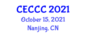 International Communication Engineering and Cloud Computing Conference (CECCC) October 15, 2021 - Nanjing, China