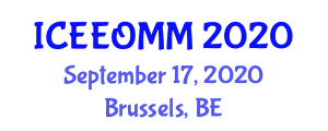 International Conference and Expo on Electronic, Optical and Magnetic Materials (ICEEOMM) September 17, 2020 - Brussels, Belgium