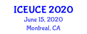 International Conference and Expo on Urban and Civil Engineering (ICEUCE) June 15, 2020 - Montreal, Canada