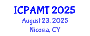 International Conference on 3D Printing and Additive Manufacturing Technology (ICPAMT) August 23, 2025 - Nicosia, Cyprus