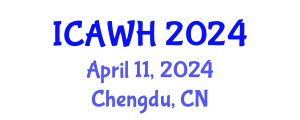 International Conference on Abortions and Womens Health (ICAWH) April 11, 2024 - Chengdu, China