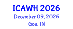 International Conference on Abortions and Womens Health (ICAWH) December 09, 2026 - Goa, India International Conference on Abortions and Womens Health (ICAWH) December 09, 2026 - Goa, India