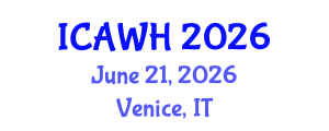 International Conference on Abortions and Womens Health (ICAWH) June 21, 2026 - Venice, Italy