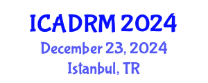 International Conference on Academic Disciplines and Research Methodology (ICADRM) December 23, 2024 - Istanbul, Turkey