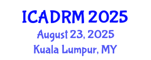 International Conference on Academic Disciplines and Research Methodology (ICADRM) August 23, 2025 - Kuala Lumpur, Malaysia