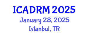 International Conference on Academic Disciplines and Research Methodology (ICADRM) January 28, 2025 - Istanbul, Turkey