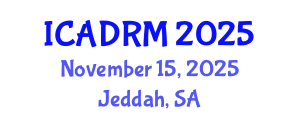 International Conference on Academic Disciplines and Research Methodology (ICADRM) November 15, 2025 - Jeddah, Saudi Arabia