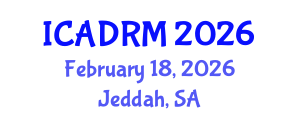 International Conference on Academic Disciplines and Research Methodology (ICADRM) February 18, 2026 - Jeddah, Saudi Arabia