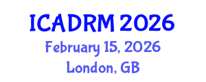 International Conference on Academic Disciplines and Research Methodology (ICADRM) February 15, 2026 - London, United Kingdom