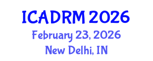 International Conference on Academic Disciplines and Research Methodology (ICADRM) February 23, 2026 - New Delhi, India International Conference on Academic Disciplines and Research Methodology (ICADRM) February 23, 2026 - New Delhi, India