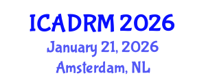 International Conference on Academic Disciplines and Research Methodology (ICADRM) January 21, 2026 - Amsterdam, Netherlands