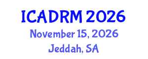 International Conference on Academic Disciplines and Research Methodology (ICADRM) November 15, 2026 - Jeddah, Saudi Arabia