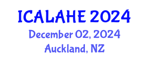 International Conference on Academic Learning and Administration in Higher Education (ICALAHE) December 02, 2024 - Auckland, New Zealand
