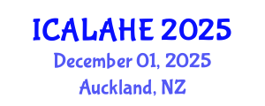 International Conference on Academic Learning and Administration in Higher Education (ICALAHE) December 01, 2025 - Auckland, New Zealand