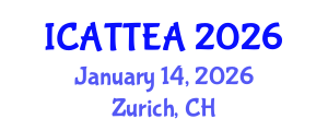 International Conference on Accessible Tourism, Transport, Events and Accommodation (ICATTEA) January 14, 2026 - Zurich, Switzerland
