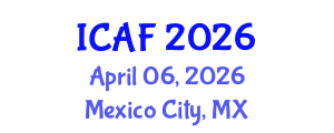 International Conference on Accounting and Finance (ICAF) April 06, 2026 - Mexico City, Mexico International Conference on Accounting and Finance (ICAF) April 06, 2026 - Mexico City, Mexico