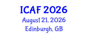 International Conference on Accounting and Finance (ICAF) August 21, 2026 - Edinburgh, United Kingdom International Conference on Accounting and Finance (ICAF) August 21, 2026 - Edinburgh, United Kingdom