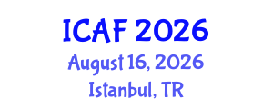 International Conference on Accounting and Finance (ICAF) August 16, 2026 - Istanbul, Turkey International Conference on Accounting and Finance (ICAF) August 16, 2026 - Istanbul, Turkey
