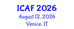 International Conference on Accounting and Finance (ICAF) August 12, 2026 - Venice, Italy International Conference on Accounting and Finance (ICAF) August 12, 2026 - Venice, Italy
