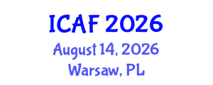 International Conference on Accounting and Finance (ICAF) August 14, 2026 - Warsaw, Poland International Conference on Accounting and Finance (ICAF) August 14, 2026 - Warsaw, Poland