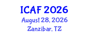 International Conference on Accounting and Finance (ICAF) August 28, 2026 - Zanzibar, Tanzania International Conference on Accounting and Finance (ICAF) August 28, 2026 - Zanzibar, Tanzania