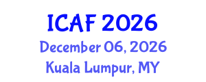 International Conference on Accounting and Finance (ICAF) December 06, 2026 - Kuala Lumpur, Malaysia International Conference on Accounting and Finance (ICAF) December 06, 2026 - Kuala Lumpur, Malaysia