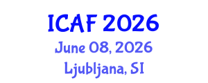 International Conference on Accounting and Finance (ICAF) June 08, 2026 - Ljubljana, Slovenia International Conference on Accounting and Finance (ICAF) June 08, 2026 - Ljubljana, Slovenia
