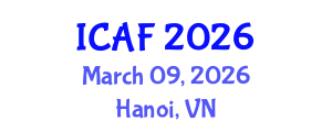 International Conference on Accounting and Finance (ICAF) March 09, 2026 - Hanoi, Vietnam International Conference on Accounting and Finance (ICAF) March 09, 2026 - Hanoi, Vietnam