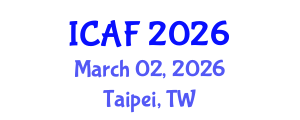 International Conference on Accounting and Finance (ICAF) March 02, 2026 - Taipei, Taiwan International Conference on Accounting and Finance (ICAF) March 02, 2026 - Taipei, Taiwan