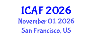 International Conference on Accounting and Finance (ICAF) November 01, 2026 - San Francisco, United States International Conference on Accounting and Finance (ICAF) November 01, 2026 - San Francisco, United States