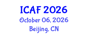 International Conference on Accounting and Finance (ICAF) October 06, 2026 - Beijing, China International Conference on Accounting and Finance (ICAF) October 06, 2026 - Beijing, China
