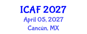 International Conference on Accounting and Finance (ICAF) April 05, 2027 - Cancún, Mexico International Conference on Accounting and Finance (ICAF) April 05, 2027 - Cancún, Mexico