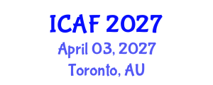 International Conference on Accounting and Finance (ICAF) April 03, 2027 - Toronto, Australia International Conference on Accounting and Finance (ICAF) April 03, 2027 - Toronto, Australia